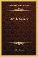 Orville College 1023568403 Book Cover