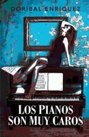 Los pianos son muy caros 1544008112 Book Cover