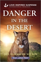 Danger in the Desert 1335906649 Book Cover