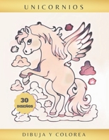 UNICORNIOS - DIBUJA Y COLOREA: LIBRO INFANTIL PARA APRENDER A DIBUJAR Y COLOREAR UNICORNIOS | LINDO REGALO PARA CHICAS JÓVENES Y NIÑAS | ORIGINAL Y CREATIVO | CUMPLEAÑOS, NAVIDAD. B08N3PJL5Y Book Cover