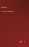 La Vallee de la Mantawa 3368201204 Book Cover
