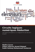 Circuits logiques numériques Réduction (French Edition) 6208300304 Book Cover