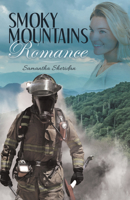 Smoky Mountains Romance 1480892629 Book Cover