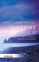 Umarme mich, damit ich weitergehen kann 3451031507 Book Cover