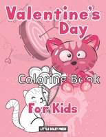 Valentine's Day Coloring Book for Kids: Funny Cat, and More! Illustrations and more! Valentine's Day Gift for Toddlers and Preschoolers B08TRLB6K6 Book Cover