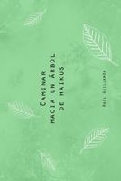 Caminar hacia un árbol de haikus 1326266551 Book Cover