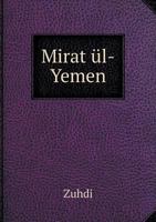 Mirat UL-Yemen 1246066351 Book Cover
