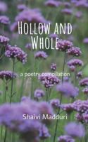 Hollow and Whole: a poetry collection B0FG2MBBTS Book Cover