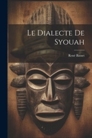 Le Dialecte De Syouah 1167459571 Book Cover