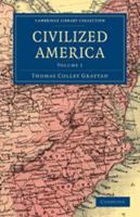 Civilized America, Volume 1 1275862071 Book Cover