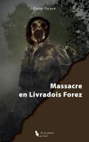 Massacre En Livradois Forez 1537454560 Book Cover