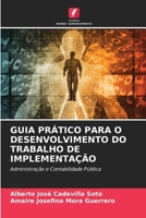 Guia Prático Para O Desenvolvimento Do Trabalho de Implementação (Portuguese Edition) 620840956X Book Cover