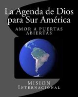 La Agenda de Dios para Sur America 1480074586 Book Cover