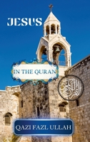 Jesus In the Quran 1732601739 Book Cover