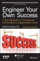 Engineer Your Own Success: 7 Key Elements to Creating an Extraordinary Engineering Career 0578082284 Book Cover