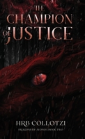 Champion of Justice 1962628191 Book Cover