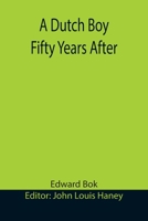 A Dutch Boy Fifty Years After 198678861X Book Cover