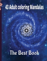 43 Adult coloring Mandalas B0CFCY7G2J Book Cover