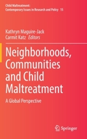 Neighborhoods, Communities and Child Maltreatment 3030930955 Book Cover