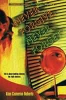 Never Forgive, Never Forget: A Frances Sanders / Marla Pearl Mystery 1532005334 Book Cover