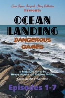 Ocean Landing: Dangerous Games 1945510080 Book Cover