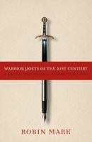 Warrior Poets of the 21st Century 1932307788 Book Cover