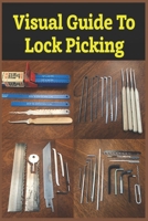 Visual Guide to Lock Picking ( Special Edition ) B0CW1D4KMW Book Cover