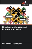 Disgiunzioni essenziali in America Latina (Italian Edition) 6206502864 Book Cover