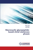 Macrocyclic glycopeptide-based chiral stationary phases 3659504564 Book Cover