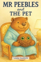 Mr. Peebles and the Pet B0GXCSL4FV Book Cover