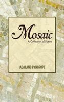 Mosaic: A Collection of Poems 1482815974 Book Cover