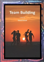 Team Building 1915660459 Book Cover