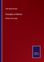 Principles of Reform: Political and Legal 124015187X Book Cover