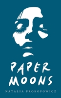Paper Moons 1763504913 Book Cover