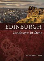 Edinburgh: Landscapes in Stone 1780273711 Book Cover