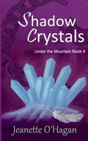 Shadow Crystals 0648585905 Book Cover