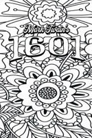 Color Your Own Cover of Mark Twain's 1601 (Enhance a Beloved Classic Book and Create a Work of Art) B0CM8R3K6P Book Cover