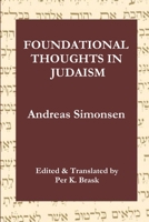 Foundational Thoughts in Judaism 1927663105 Book Cover