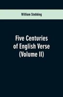 Five Centuries of English Verse: 9353600820 Book Cover