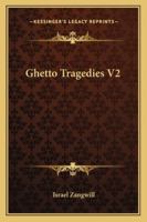Ghetto Tragedies V2 1163274690 Book Cover