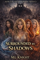 Surrounded by Shadows 1545273049 Book Cover