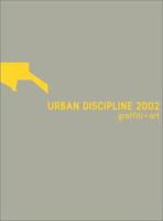 Urban Discipline 2002: Graffiti-Art 3000094210 Book Cover