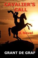 Cavalier's Call 1452838399 Book Cover
