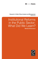 Institutional Reforms in the Public Sector: What Did We Learn? (Research in Public Policy Analysis and Management) 178052868X Book Cover