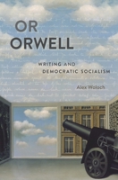Or Orwell 0674282485 Book Cover
