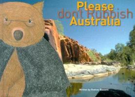 Please Don't Rubbish Australia 0957921608 Book Cover