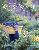 Signature Wines Wineries of Coastal California: Noteworthy Wines from Leading Estate and Boutique Wineries 0996965394 Book Cover