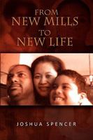 From New Mills To New Life 1441586113 Book Cover