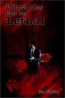 Libraries Can Be Lethal 1403383847 Book Cover