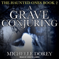 A Grave Conjuring B08ZBRRZYN Book Cover